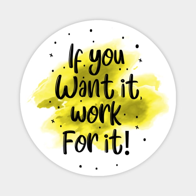 If you want it work for it Magnet by k&f